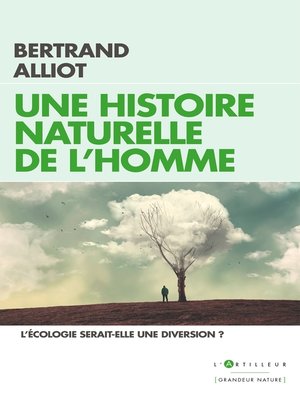 cover image of Une histoire naturelle de l'Homme